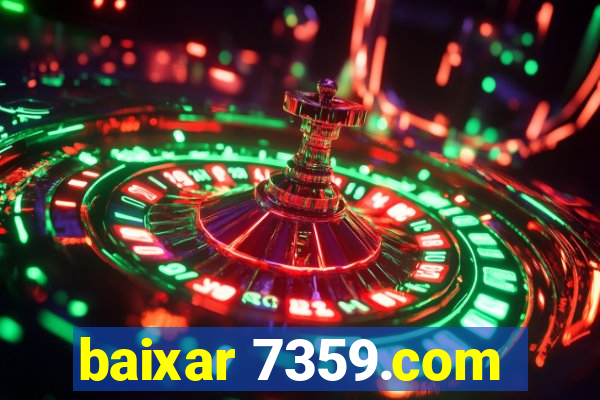 baixar 7359.com